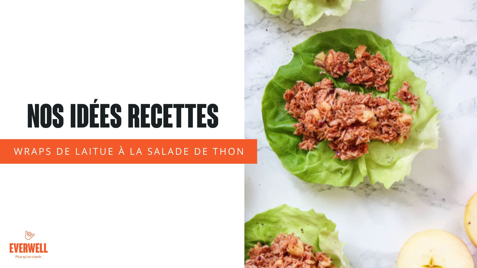 Wraps de laitue à la salade de thon